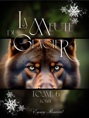 cover image of La meute du Glacier